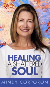 HealingAShatteredSoul-front_360x550 healing, domestic terrorism, Healing a Shattered Soul, courageous kindness, domestic terrorism