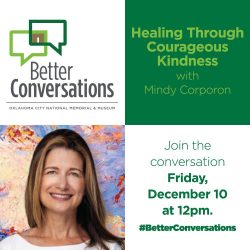 Better Conversations, Mindy Corporon, Healing, Courageous kindness